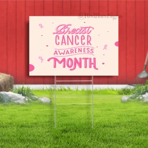 Breast Cancer Awareness Month Yard sign - Picture 1 of 1