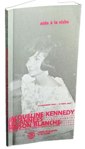 JACQUELINE KENNEDY LES ANNÉES MAISON BLANCHE HAUTE COUTURE WASHINGTON JACKIE - Picture 1 of 5