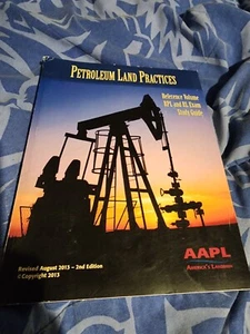 Petroleum Land Practices, Reference Volume RPL & RL Exam Study Guide AAPL 2013 - Bild 1 von 4