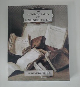 Autobiographie von Benvenuto Cellini von Benvenuto Cellini (2012, Fachtaschenbuch) - Bild 1 von 2