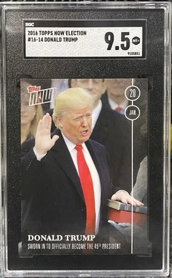 2016 Topps Now Election Donald Trump RC Rookie #16-14 SGC 9.5 - Image 1 of 2