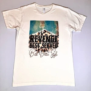 Camiseta de algodón estilo Beth Dutton mejor servida Revenge Yellowstone talla M - Imagen 1 de 6