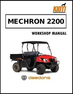 Service Technical Workshop Repair Manual Fits Kioti Mechron 2200 UTV - 414 Pages - Picture 1 of 14