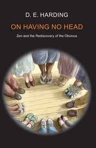 On Having No Head von Douglas Edison Harding (08.07.2013) - Bild 1 von 1