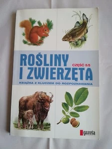 Rosliny i Zwierzeta Ksiazka z Kluczem do Rozpoznawania - Picture 1 of 7