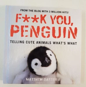 F**k You Penguin Book Matthew Gasteier Funny Joke Comic - Foto 1 di 4