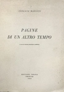 Pagine di un altro tempo MANCINI Alberto 1958 - Foto 1 di 1
