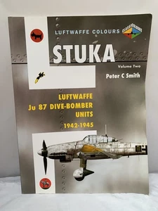 Stuka Ju87 Dive Bomber Units 1939-1941 Volume Two Luftwaffe Colours - Picture 1 of 7