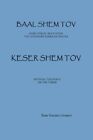 Keser Shem Tov Baal Shem Tov Volume 1 By Rabbi Yehoshua Starrett Brand New