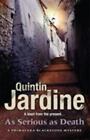 As Serious As Death (Primavera Blackstone Mystery), Jardine, Quintin, New condit