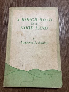 SIGNED A Rough Road In A Good Land PB  Lawrence L Stanley Book - Picture 1 of 6