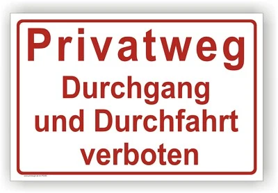 PRINTENGEL Schild -Privatweg Durchgang und Durchfahrt verboten- Warn-Hinweisschild P0049