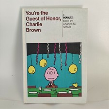 You're The Guest Of Honor Charlie Brown Book Charles M Schulz 1973 Hardcover
