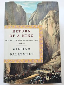 Rückkehr eines Königs: Die Schlacht um Afghanistan, 1839-42 von Dalrymple, William - Bild 1 von 9
