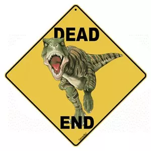 Dinosaur Dead End Sign NEW 12x12 Metal T-Rex - Picture 1 of 1