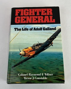 Fighter General : The Life of Adolf Galland by Trevor J. Constable 1990 - Picture 1 of 14