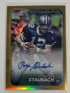 Roger Staubach Topps Chrome 2024 Gold Refractor Autograph /50 Dallas Cowboys - Bild 1 von 2