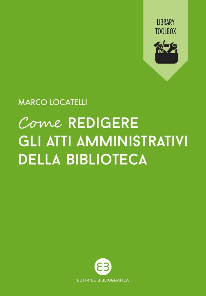 Marco Locatelli Come redigere gli atti amministr (Tapa blanda) (Importación USA) - Image 1 of 1