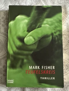 MARK FISHER ~ TEUFELSKREIS (DEVILS CIRCLE) THRILLER PAPERBACK BOOK (German Text) - Picture 1 of 9