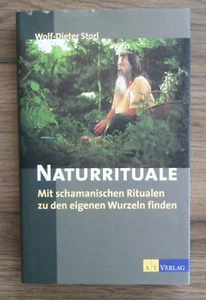 Wolf-Dieter Storl - Naturrituale - schamanische Rituale - 2004 - Bild 1 von 1