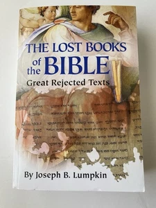 The Lost Books of the Bible: Great Rejected Texts (Lumpkin, 2009) - Bild 1 von 2