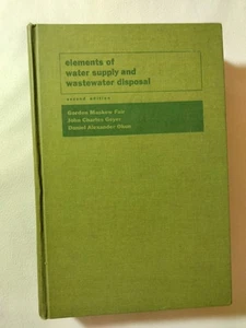 Elements of Water Supply and Waste Water Disposal by Gordon M. Fair (1971,... - Afbeelding 1 van 3