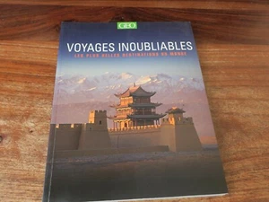 GEO - VOYAGES INOUBLIABLES - LES PLUS BELLES DESTINATIONS DU MONDE - Picture 1 of 2