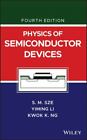 Physics of Semiconductor Devices 4e by Simon M. Sze Hardcover US Edition