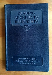 International Textbook Company 274 READING ARCHITECTS BLUEPRINTS (1922) ICS - Bild 1 von 12
