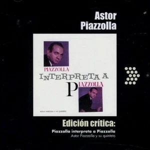 (CD) Astor Piazzolla - Edicion Critica: Piazzolla Interpreta A Piazzolla - Foto 1 di 1