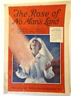 The Rose of No Man's Land   by Jack Caddigan & James A. Brennan 1918 Sheet Music