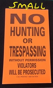 20 NO HUNTING OR TRESPASSING SIGNS HI VIS 7" X 4" Poster Board Thickness Paper - Picture 1 of 4