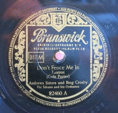 Andrews Sisters / Bing Crosby 78 RPM / Don´t Fence Me In   (09-0525-KT) - Bild 1 von 2