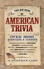 The Big Book of American Trivia by Lang, Stephen J.; Lang, J. Stephen