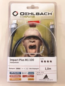 Oehlbach ! IMPACT PLUS M1 100 DYSPLAYPORT/MINI DYSPLAYPORT 1 mètre (9250) ## - Photo 1/1