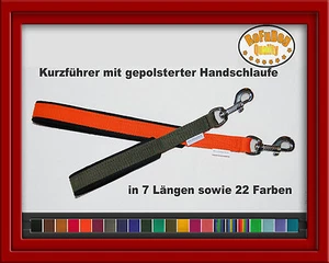 +++Kurzführer mit gepolsterter Handschlaufe +++ 7 Längen / 22 Farben zur Wahl+++ - Bild 1 von 1