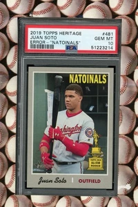 2019 TOPPS HERITAGE #481 JUAN SOTO ERROR 'NATOINALS' PSA 10 - Picture 1 of 2