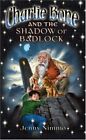 Charlie Bone And The Shadow Of Badlock (Children Of The Red Kin .9781405240451