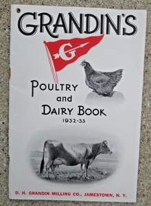 Libro pollame e latticini del nonno 1932-33 catalogo mangimi bestiame notizie contadine - Foto 1 di 5