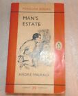 Man's Estate by Andre Malraux Penguin Books 1961 PB Printed in United Kingdom