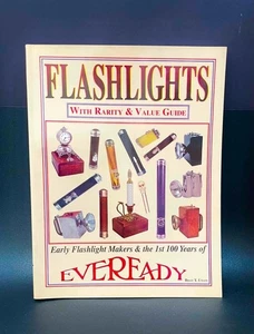 Signed FLASHLIGHTS Early Makers & the 1st 100 Years of EVEREADY Guide not Incld - Picture 1 of 3