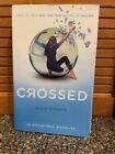 Matched Ser.: Crossed by Ally Condie (2013, Trade Paperback)