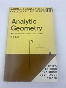 Analytic Geometry Review Questions & Answers, By C.O. Oakley, 1957 - Picture 1 of 19