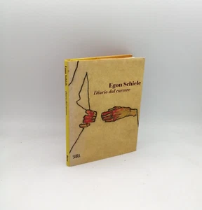 "DIARIO DAL CARCERE" Egon Schiele, Skira 2010 - 9788857205977 - Imagen 1 de 2