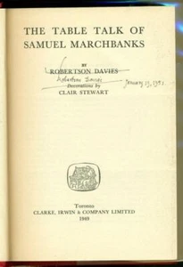 Robertson DAVIES. The table talk of Samuel Marchbanks. Signed. First edition. - Picture 1 of 2