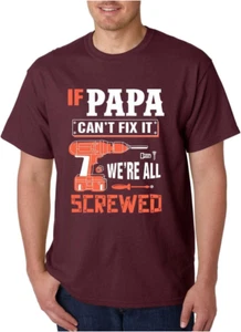 If Papa Can'T Fix It We'Re All Screwed, Birthday Gift,Papa, Grandpa - Funny Gift - Picture 1 of 12