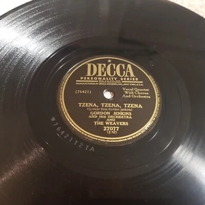 Gordon Jenkins & The Weavers-Tzena Tzena Tzena Decca – 27077 Shellac, 10", 78 - Picture 1 of 4