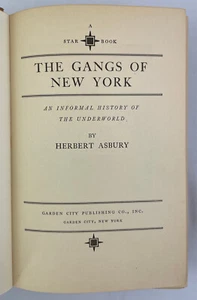 The Gangs of New York, Herbert Asbury, n.d. circa 1928, Reprint Edition, HC - Imagen 1 de 16