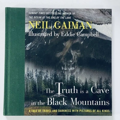 Neil Gaiman Truth Is a Cave in the Black Mountain Eddie Campbell Hardcover 2014 - image 1 of 4