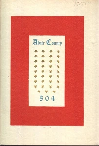 Memorial Sketches Soldiers & Sailors Who Gave Lives. Adair County. World War I - Picture 1 of 1